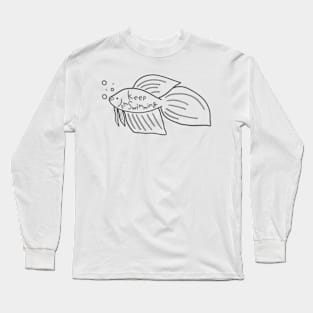 Betta Fish Keep Swimming Logo Long Sleeve T-Shirt